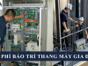 4 loại chi phí bảo trì thang máy gia đình [NHẤT ĐỊNH PHẢI BIẾT]