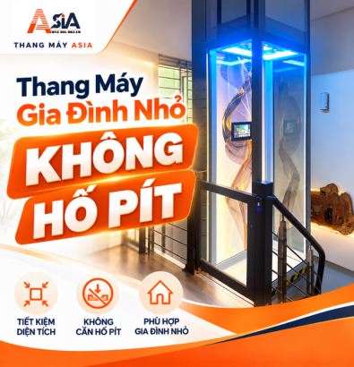 THANG MÁY GIA ĐÌNH NHỎ KHÔNG HỐ PIT