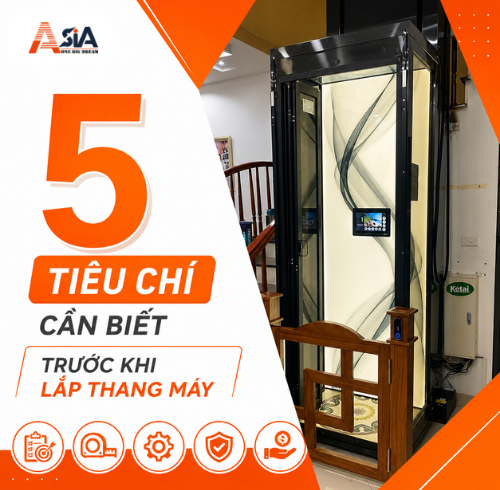 5 Tiêu Chí Cần Biết Trước Khi Lắp Thang Máy