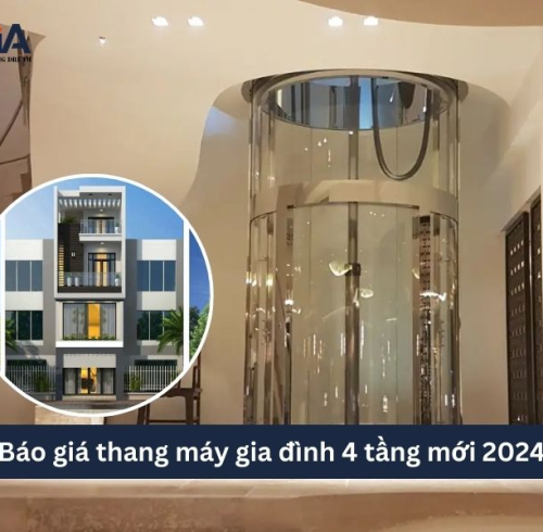 Báo giá thang máy gia đình 4 tầng mới 2024